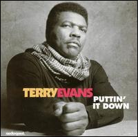 Puttin' It Down von Terry Evans