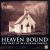 Heaven Bound: The Best of Bluegrass Gospel [1 CD] von Various Artists