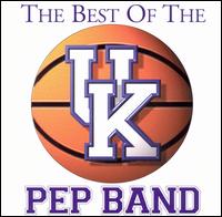 Best of the UK Pep Band [Bonus Track] von University of Kentucky Pep Band