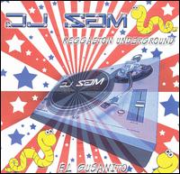 Reggaeton Underground: Gusanito von DJ Sam