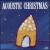 Acoustic Christmas [Columbia] von Various Artists