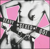 Ready Sexed Go! von The Joykiller