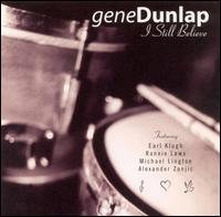 I Still Believe von Gene Dunlap