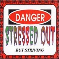 Stressed Out von Pinhead