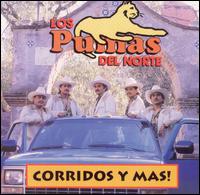 Corridos Y Mas von Pumas del Norte
