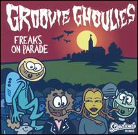 Freaks on Parade von The Groovie Ghoulies