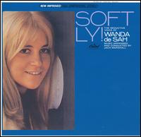 Softly! von Wanda Sá