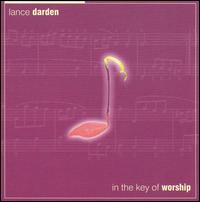 In the Key of Worship von Lance Darden