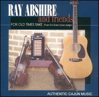 For Old Times Sake von Ray Abshire