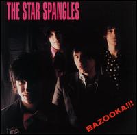 Bazooka!!! von The Star Spangles