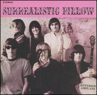 Surrealistic Pillow [Bonus Tracks] von Jefferson Airplane