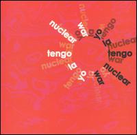 Nuclear War von Yo La Tengo