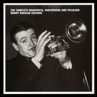 Complete Brunswick, Parlophone and Vocalion Bunny Berigan Sessions von Bunny Berigan