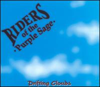 Drifting Clouds von Riders of the Purple Sage