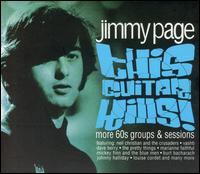 This Guitar Kills: More 60s Groups & Sessions von Jimmy Page