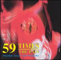 More Out of Today von 59 Times the Pain