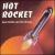 Hot Rocket von Jack Knife and the Sharps