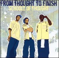 From Thought to Finish von Schoolz of Thought