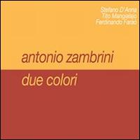 Due Colori von Antonio Zambrini