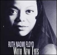 With New Eyes von Ruth Naomi Floyd