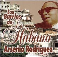 Barrios de la Habana von Arsenio Rodríguez
