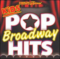Drew's Famous Kids Pop Broadway Hits von Drew's Famous