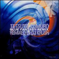 Komuro Tetsuya - Blue Fantasy Remix von DJ Krush