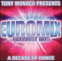 Euromix Greatest Hits: A Decade of Dance von Various Artists
