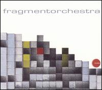 Fragmento Orchestra von Fragmento Orchestra