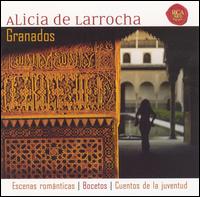 Granados: Escenas románticas; Bocetos; Cuentos de la juventud von Alicia de Larrocha