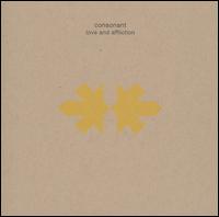 Love and Affliction von Consonant