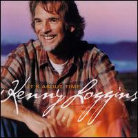 It's About Time von Kenny Loggins