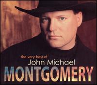 Very Best of John Michael Montgomery von John Michael Montgomery