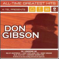 All-Time Greatest Hits (K-Tel) von Don Gibson