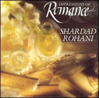 Impressions of Romance von Shardad Rohani