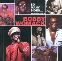 So Many Sides: An Introduction to Bobby Womack von Bobby Womack