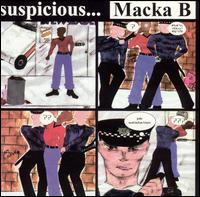 Suspicious von Macka B