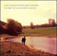 Lake Song from Red Waters: The Best of Gay & Terry Woods von Gay Woods