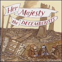 Her Majesty von The Decemberists