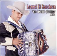 Mas Ranchero Que Nunca von Leonel El Ranchero