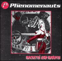 Rockets and Robots von The Phenomenauts