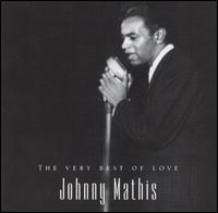 Very Best of Love von Johnny Mathis
