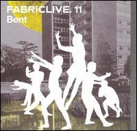 Fabriclive.11 von Bent