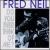 Do You Ever Think of Me? von Fred Neil