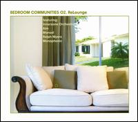 Bedroom Communities, Vol. 2: ReLounge von Various Artists