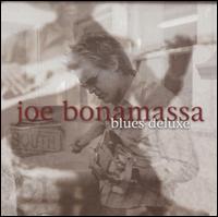 Blues Deluxe von Joe Bonamassa
