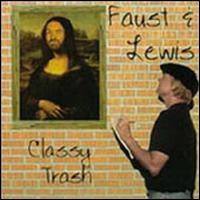 Classy Trash von Faust & Lewis