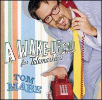 Wake Up Call for Telemarketers von Tom Mabe