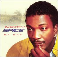 My Way von Mikey Spice