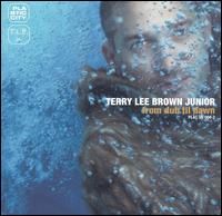 From Dub Til Dawn von Terry Lee Brown, Jr.